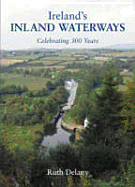 Ireland's Inland Waterways: Celebrating 300 Years