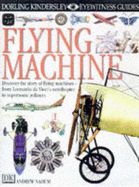 Flying Machine (Eyewitness Guides)