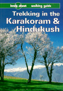 Trekking in the Karakoram and Hindukush