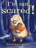 I'm Not Scared!
