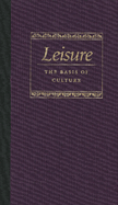 Leisure: The Basis of Culture