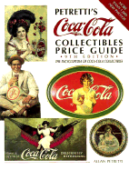Petretti's Coca-Cola Collectibles Price Guide