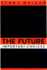 The Future: Important Choices.