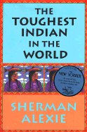 The Toughest Indian in the World