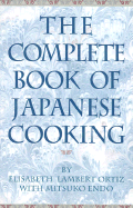The Complete Book of Japanese Cooking