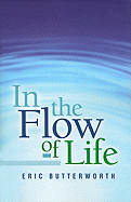 In the Flow of Life