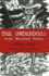 The Underdogs: Pictures and Scenes from the Present Revolution: A Translation of Mariano Azuela's Los de Abajo with Related Texts