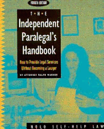 The Independent Paralegal's Handbook: How to Provide Legal Services Without Becoming a Lawyer