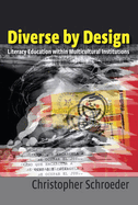Diverse by Design: Literacy Education in Multicultural Institutions
