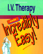I.V. Therapy Made Incredibly Easy!