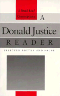 A Donald Justice Reader Donald Justice Reader Donald Justice Reader Donald Justice Reader Donald Justice R: Selected Poetry and Prose Selected Poetry and Prose Selected Poetry and Prose Selected Poetry and Prose Selected Poetry