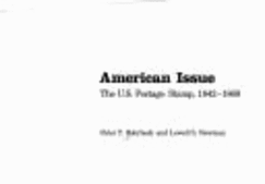 American Issue: The U.S. Postage Stamp, 1842-1869