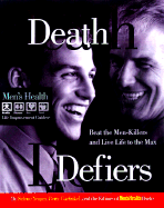 Death Defiers: Beat the Men-Killers and Live Life to the Max