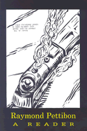 Raymond Pettibon: A Reader