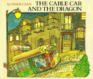 The Cable Car & the Dragon