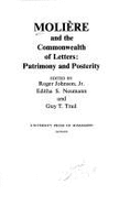 Moliere and the Commonwealth of Letters: Patrimony and Posterity