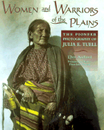 Women & Warriors of the Plains