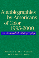 Autobiographies by Americans of Color, 1995-2000
