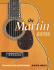 The Martin Guitar: A Complete History of Martin Guitars