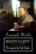 Right and Left and the Legend of the Holy Drinker