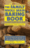 The Family Whole Grain Baking Book: Breads, Rolls, Cookies, Confections