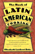 The Book of Latin and American Cooking