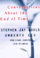 Conversations about the End of Time
