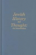 Jewish History and Thought: An Introduction