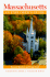 Massachusetts, an Explorer's Guide: Beyond Boston and Cape Cod