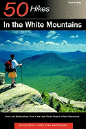 ISBN 9780881506099 product image for 50 Hikes in the White Mountains: Hikes and Backpacking Trips in the High Peaks R | upcitemdb.com
