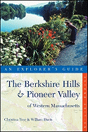 The Berkshire Hills & Pioneer Valley of Western Massachusetts