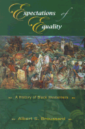 Expectations of Equality: A History of Black Westerners