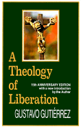 A Theology of Liberation: History, Politics and Salvation