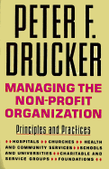 managing the non profit organization principles and 