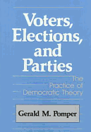 Voters, Elections and Parties: The Practice of Democratic Theory