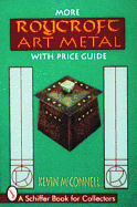 More Roycroft Art Metal