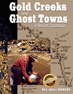 Gold Creeks & Ghost Towns