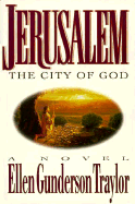 Jerusalem: The City of God