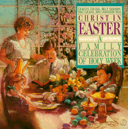 Christ in Easter: A Family Celebration of Holy Week