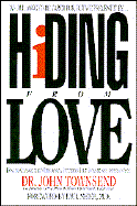 Hiding from Love
