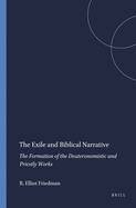 exile and biblical narrative the formation of the deuteronomistic and pries