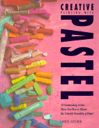 ISBN 9780891347897 product image for creative painting with pastel | upcitemdb.com