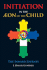 Initiation in the Aeon of the Child: The Inward Journey