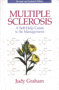 Multiple Sclerosis: A Self-Help Guide to Its Management