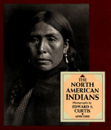 The North American Indian Edward C. Curtis