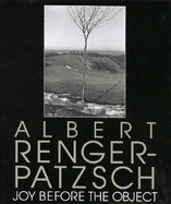 Albert Renger-Ratzxch: Joy Before the Object