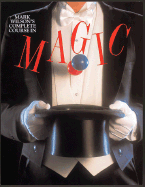 Mark Wilson's Complete Course in Magic
