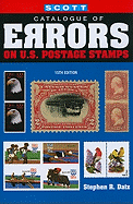 Scott Catalogue of Errors on U.S Postage Stamps