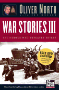 war stories iii the heroes who defeated hitler