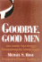 Goodbye, Good Men: How Liberals Brought Corruption Into the Catholic Church